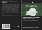 Natalia Aleksandrovna Grinkevich - Asentamiento rural de la Polesie bielorrusa