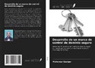 Mohamed Geaiger - Desarrollo de un marco de control de dominio seguro