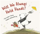 Christopher Cheng, Stephen Michael King - Will We Always Hold Hands?