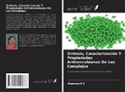 Anasuya K V - Síntesis, Caracterización Y Propiedades Antimicrobianas De Los Complejos