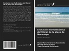 OSVALDO GIRÃO DA SILVA, Tiago Fernando de Holanda, Dayse Maria Tenório Do Nascimento - Evolución morfodinámica del litoral de la playa de Maracaípe