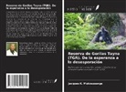 Jackson P. Bwahasa, Jacques K. Mukosasenge, Deogratias K. Siku - Reserva de Gorilas Tayna (TGR). De la esperanza a la desesperación