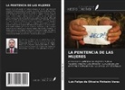 Luiz Felipe de Oliveira Pinheiro Veras - LA PENITENCIA DE LAS MUJERES