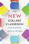 Cathy N Davidson, Cathy N. Davidson, Cathy N. Katopodis Davidson, Davidson Cathy N., Christina Katopodis, John D. Wong - New College Classroom