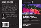 Allor David J., David J. Edelman - Economía, medio ambiente y cultura en América Latina