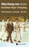 Hilton Cheong-leen, Gary Cheung, Oliver Chou, Gary Cheung, Gary Cheung &amp; Oliver Chou, Hilton Cheong-Leen... - Hilton Cheong-leen (å¼µæœ‰èˆˆ): First Chinese 'Mayor' Of Hong Kong