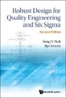 Jiju Antony, Antony Jiju, Sung Hyun Park, Park Sung Hyun - Robust Design For Quality Engineering And Six Sigma