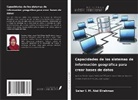 Sahar I. M. Abd Elrahman - Capacidades de los sistemas de información geográfica para crear bases de datos