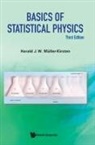 Harald J W Muller-Kirsten, Harald J W Müller-Kirsten, Harald J W Muller-Kirsten, Harald J. W. Muller-Kirsten - Basics Of Statistical Physics (Third Edition)