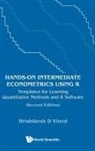 Hrishikesh D Vinod, Hrishikesh D Vinod, Hrishikesh D. Vinod - Hands-on Intermediate Econometrics Using R: Templates For Learning Quantitative Methods And R Software