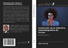 Edwin Nyutho - Evaluación de la industria cinematográfica de Kenya