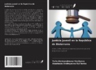 Anastasia Andreyevna Kurilenko, Yulia Aleksandrovna Vasilyeva - Justicia juvenil en la República de Bielorrusia