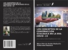 Mohammed Nassasra, Diana Patricia Suleta Mediavilla - LOS CONCEPTOS DE LA CONSTRUCCIÓN ECOLÓGICA EN LA ERA COVID -19