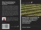Bhushan Naphade - Mejora del crecimiento de las plantas medicinales Withania somnifera y Chlorophytum borvilianum