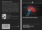 Hamideh Dinari Ghozhdi, Mehrshad Jafari, Ehsan Zarepur - Anatomía del corazón