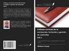 Williams Onyeji - Enfoque correcto de la estimación, licitación y gestión de contratos Vol.1
