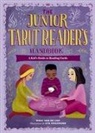 van de Car, Nikki van de Car, Van/ Krogmann De Car, Nikki Van De Car, Uta Krogmann - The Junior Tarot Reader's Handbook