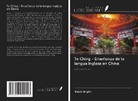 Robin Bright - Te Ching - Enseñanza de la lengua inglesa en China