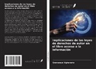 Emmanuel Agherario - Implicaciones de las leyes de derechos de autor en el libre acceso a la información