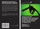 Ramesha D. K., Karthikeya K. N., Deepak kumar T. - INVESTIGACIÓN NUMÉRICA DEL BIODIÉSEL DE ACEITE DE PESCADO COMO COMBUSTIBLE ALTERNATIVO