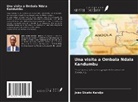 João Sicato Kandjo - Una visita a Ombala Ndala Kandumbu