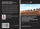 Mahamud Olad Aden - Encuesta sobre valores socioeconómicos y desafíos de la producción de camellos