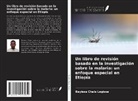 Bayissa Chala Legissa - Un libro de revisión basado en la investigación sobre la malaria: un enfoque especial en Etiopía