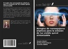 Ramin Ghahri, Emilija Petronijevic, Concita Sibilia - Arreglos de nanoagujeros elípticos para la emisión de luz visible quiral sintonizable