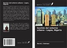 David J. Edelman - Gestión del entorno urbano - Lagos, Nigeria