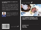 Akanksha Jain, Jyoti Rao, Alok Singh - La nanotecnología y su papel en la periodoncia