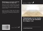 Larisa Kolesnikova - Metodología de los textos de ficción en los estudios de lengua rusa