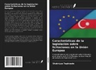 Shukriyya Taghizade - Características de la legislación sobre licitaciones en la Unión Europea