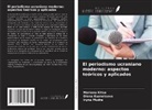 Mariana Kitsa, Olena Kuznetsova, Iryna Mudra - El periodismo ucraniano moderno: aspectos teóricos y aplicados