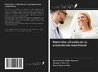 Mohammad Kashif Noorani, Kunal Gaurav Seth, Bhavana Sharma - Materiales utilizados en la prostodoncia maxilofacial