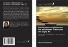 Naeimeh Farahnak - Los temas religiosos en los escritores franceses del siglo XX