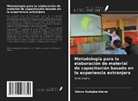 Sitora Hudojberdiewa - Metodología para la elaboración de material de capacitación basado en la experiencia extranjera