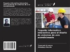 Toyeebah Arowona, Moradeyo Odunfa - Paquete informático interactivo para el diseño de sistemas de aire acondicionado