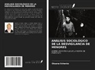 Oksana Ilchenko - ANÁLISIS SOCIOLÓGICO DE LA DESVIGILANCIA DE MENORES