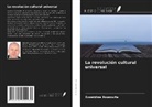 Ezzeddine Bouzouita - La revolución cultural universal