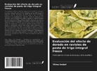 Vilma Andari - Evaluación del efecto de dorado en ravioles de pasta de trigo integral fresco