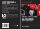 Bachir KERBOUA - ESTUDIO Y ANÁLISIS DE LOS SISTEMAS DE INYECCIÓN DE LOS MOTORES DIESEL