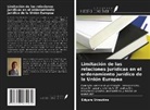Edgars Strautins - Limitación de las relaciones jurídicas en el ordenamiento jurídico de la Unión Europea