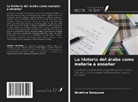 Ibrahima Dangoura - La historia del árabe como materia a enseñar