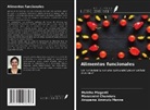 Manaswini Chunduru, Muktha Maganti, Anupama Ammulu Manne - Alimentos funcionales