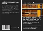 PRAKASh DHARMALINGAN, PRABAKARAN RAJAMANICKAM - LA PÉRDIDA DE VIDAS EN LA COMERCIALIZACIÓN DE POLLOS DE ENGORDE