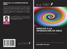 Anuradha Parasar - DERECHO A LA INFORMACIÓN EN INDIA