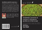 Anita Khedar, Anil Kumar, N. K. Sharma - Variabilidad, asociación de caracteres y divergencia genética en el frijol mungo