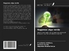 Priyabrata Adhikary, Dipankar Bhattacharya, Susmita Kundu - Hagamos algo verde
