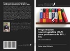 Zafar Iqbal Mohsin - Programación neurolingüística (NLP) para profesores de EFL / ESL