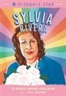 Claudia Romo Edelman, Gia Loving, J. Gia Loving, Cheyne Gallarde - Hispanic Star: Sylvia Rivera